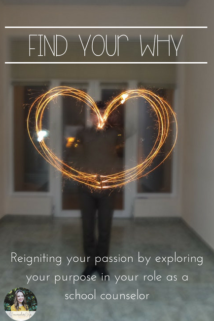 Reigniting your passion by exploring your purpose in your role as a school counselor.