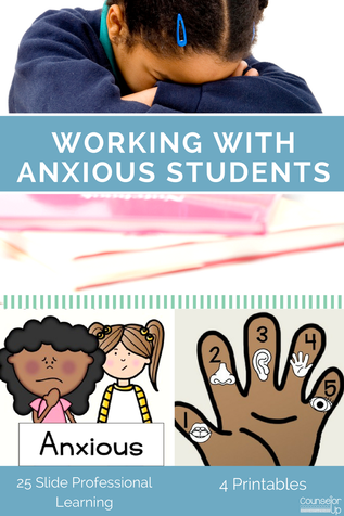 Working with anxious students www.counselorup.com