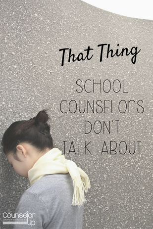 Alternate title: I got myself into what??? That thing that school counselors don't talk about.